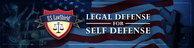 Legal Defense for Self Defense - USLawShield